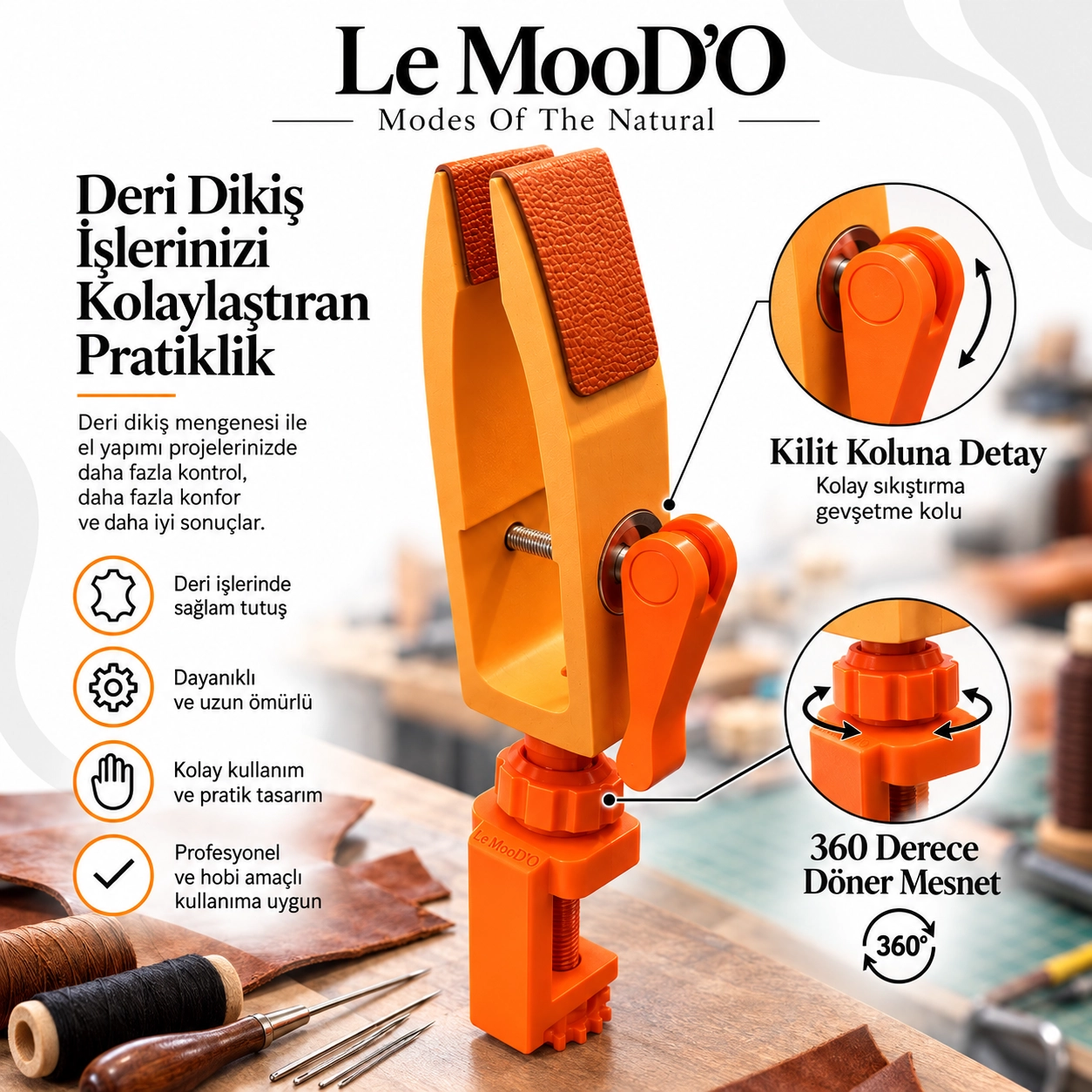 Le MooD’O Deri Saraç Dikiş Mengenesi ( Kolay Kilitleme - 360 Döner Mesnet  )