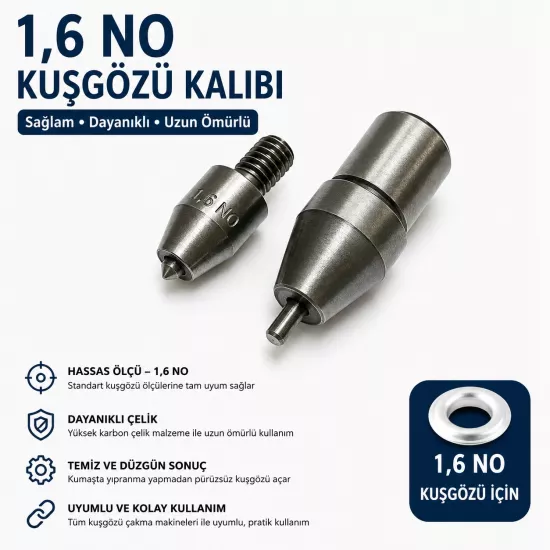 1,6 No Çelik Kuşgözü Kalıbı 