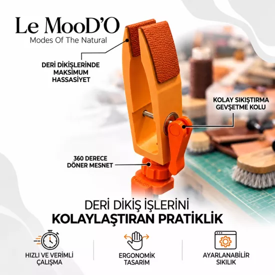 Le MooD’O Deri Saraç Dikiş Mengenesi ( Kolay Kilitleme - 360 Döner Mesnet  )