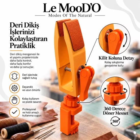 Le MooD’O Deri Saraç Dikiş Mengenesi ( Kolay Kilitleme - 360 Döner Mesnet  )